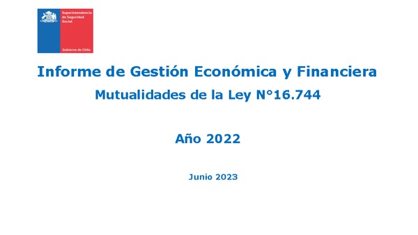Informe sobre gestión económica financiera en 2022 de las mutualidades del seguro de accidentes del trabajo y enfermedades profesionales.