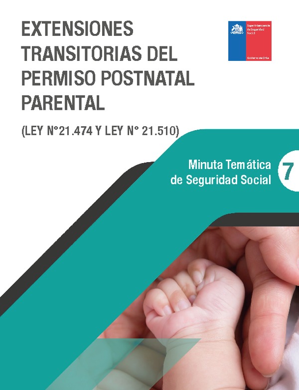 Minuta Temática de Seguridad Social: Extensiones transitorias del permiso postnatal parental