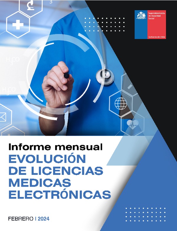 Informe mensual Evolución de Licencias Médicas Electrónicas. Febrero 2024