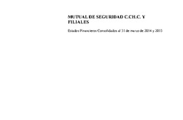 MUSEG CCHC: Estados financieros consolidados al 31 de marzo de 2014