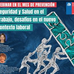 Ciclo de Charlas Mes de la prevención: "Desafíos de la Seguridad y Salud en el Trabajo en el Nuevo Contexto Laboral"