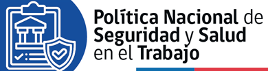 Política Nacional de Seguridad y Salud en el Trabajo