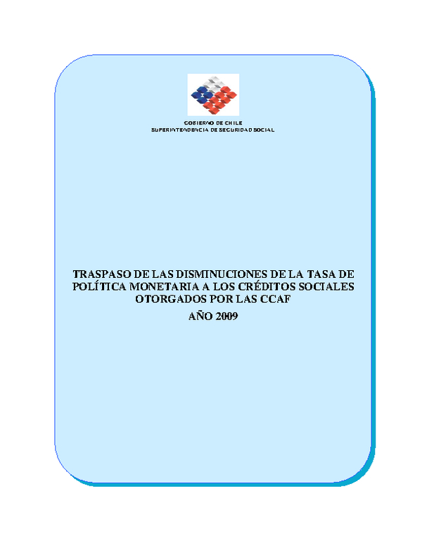 Traspaso de las disminuciones de la tasa de política monetaria a los créditos sociales otorgados por las CCAF año 2009