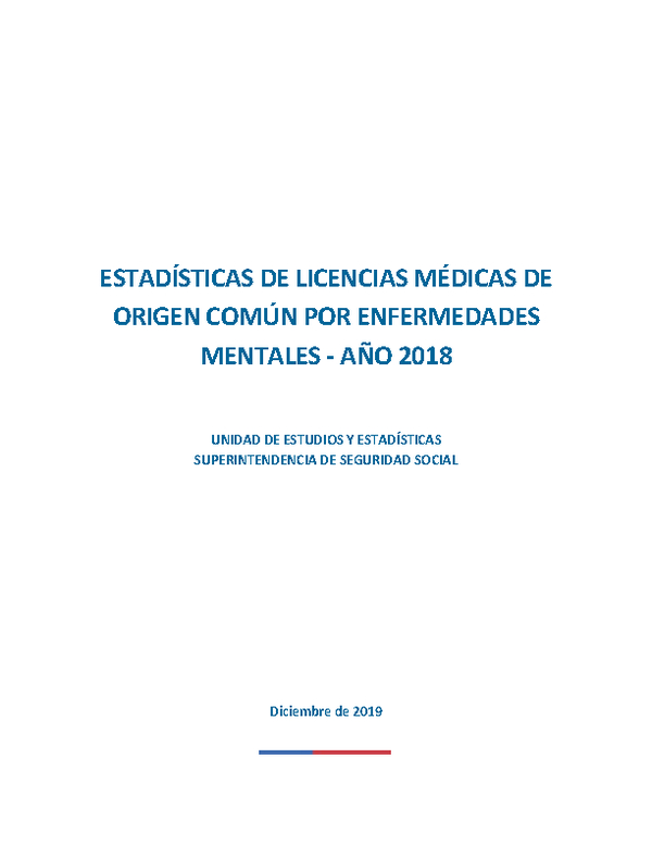 Estadísticas de licencias médicas de origen común por enfermedades mentales - año 2018