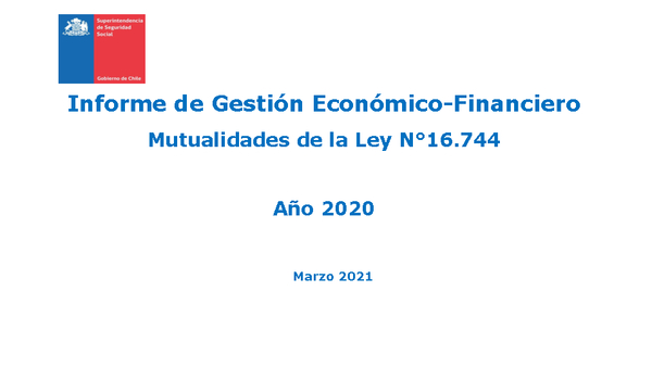 Informe sobre gestión económica financiera en 2020 de las mutualidades del seguro de accidentes del trabajo y enfermedades profesionales.