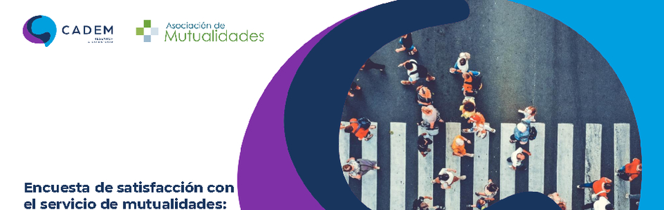 Sexta Encuesta de Percepción Mutualidades: Segmento Empresas