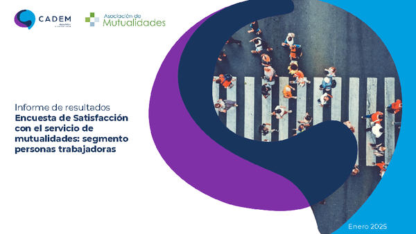 Sexta Encuesta de Percepción Mutualidades: Segmento Trabajadores