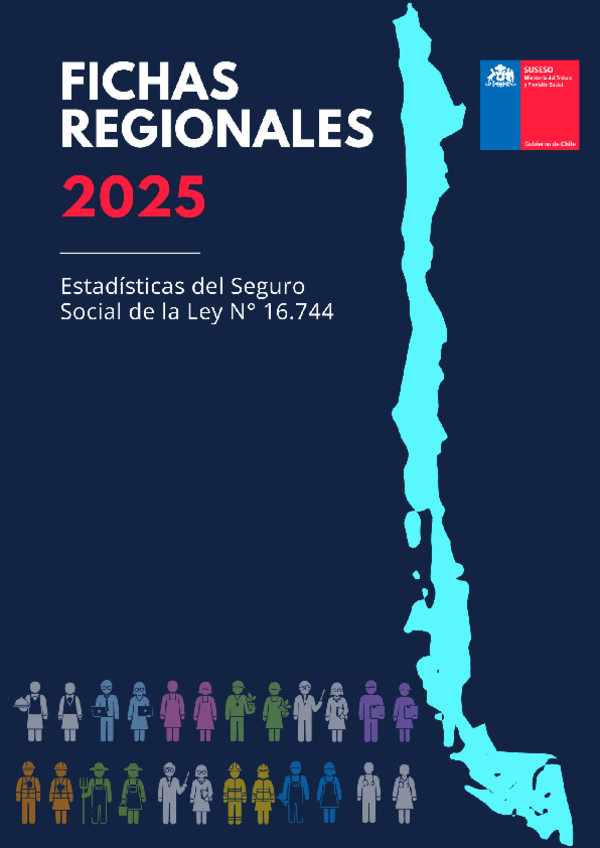 Fichas Regionales 2025. Estadísticas del Seguro Social de la ley N°16.744.