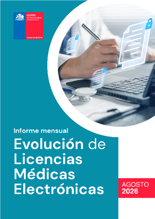 Informe mensual Evolución de Licencias Médicas Electrónicas. Agosto 2026.