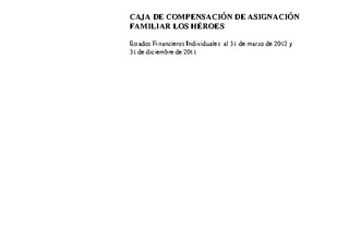 Los Héroes: Estados financieros al 31 de marzo de 2012