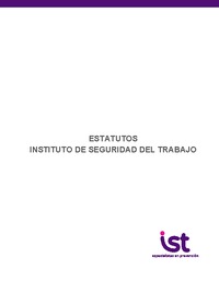 Estatutos IST Organismo de Seguridad y Salud del Trabajo