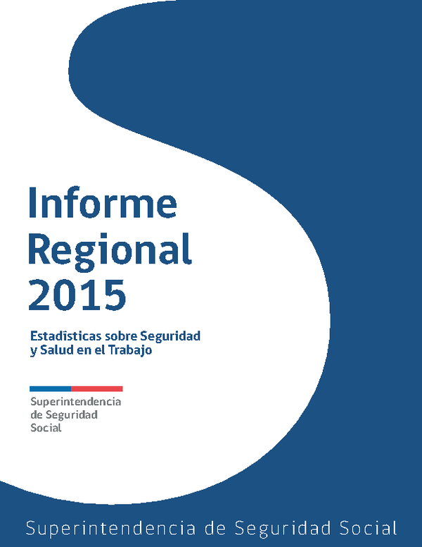 Informe Regional 2015: Estadísticas sobre Seguridad y Salud en el Trabajo