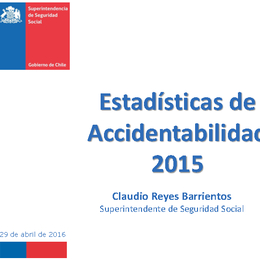 Estadísticas de Accidentabilidad 2015 Estadísticas de Accidentabilidad 2015