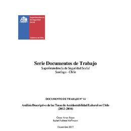 Análisis Descriptivo de las Tasas de Accidentabilidad Laboral en Chile (2012–2016)