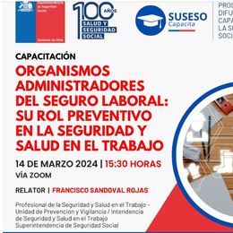 Organismos Administradores del seguro laboral: Su rol preventivo en la seguridad y salud en el trabajo
