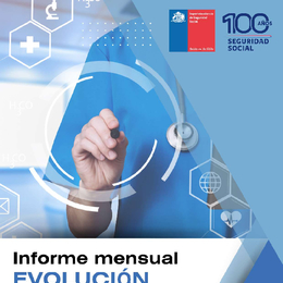 Informe mensual Evolución de Licencias Médicas Electrónicas. Mayo 2024