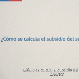 Cápsula 6: Cálculo del subsidio del Seguro Sanna
