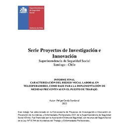 Caracterización del riesgo vocal laboral en teleoperadores, como base para la implementación de medidas preventivas en el puesto de trabajo.