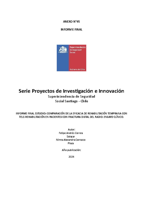 Comparación de la eficacia de rehabilitación temprana con tele-rehabilitación en pacientes con fractura distal del radio. Ensayo clínico.