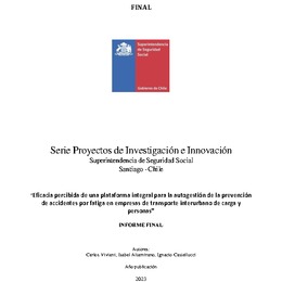 Eficacia percibida de una plataforma integral para la autogestión de la prevención de accidentes por fatiga en empresas de transporte interurbano de carga y personas