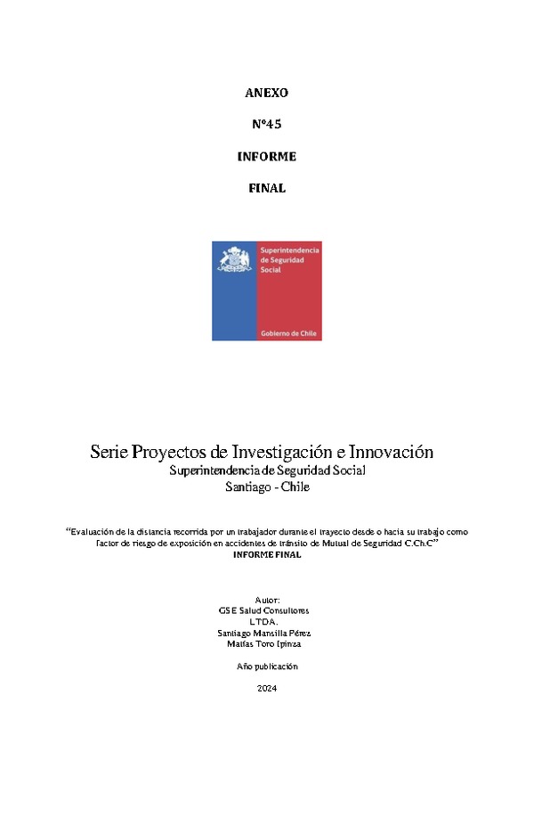 Evaluación de la distancia recorrida por un trabajador durante el trayecto desde o hacia su trabajo como factor de riesgo de exposición en accidentes de tránsito de Mutual de Seguridad C.Ch.C
