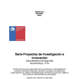 Propuesta de adecuaciones regulatorias al ordenamiento jurídico interno para que las instituciones chilenas den cumplimiento al marco internacional de protección en el ámbito de la salud y seguridad ocupacional