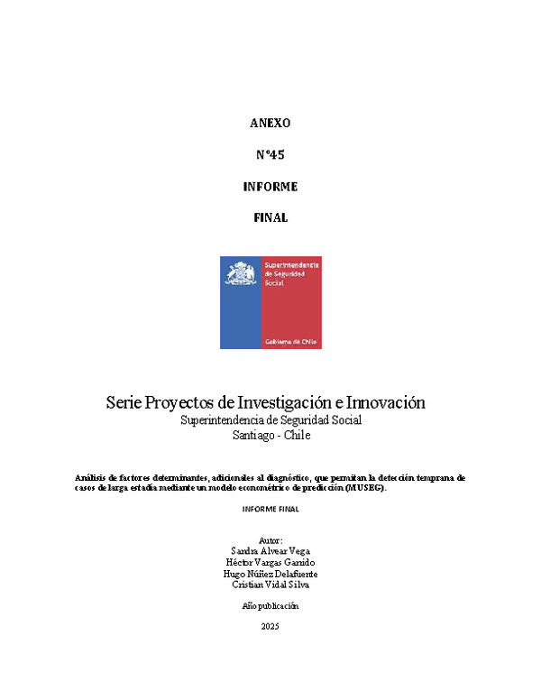 Análisis de factores determinantes, adicionales al diagnóstico, que permitan la detección temprana de casos de larga estadía mediante un modelo econométrico de predicción