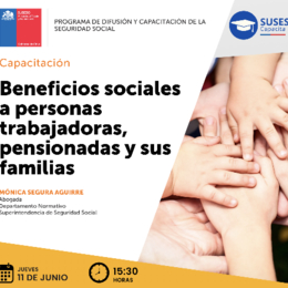 Beneficios sociales a personas trabajadoras, pensionados y sus familias