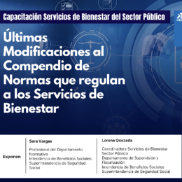 Últimas modificaciones al Compendio de Normas que regulan a los Servicios de Bienestar.